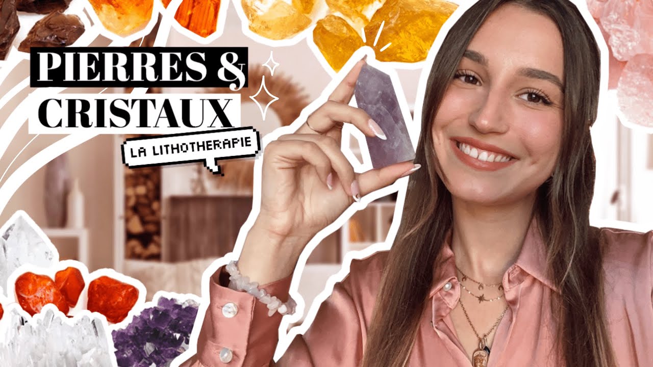 Pierres et Cristaux : tout savoir sur la LITHOTHERAPIE ✨