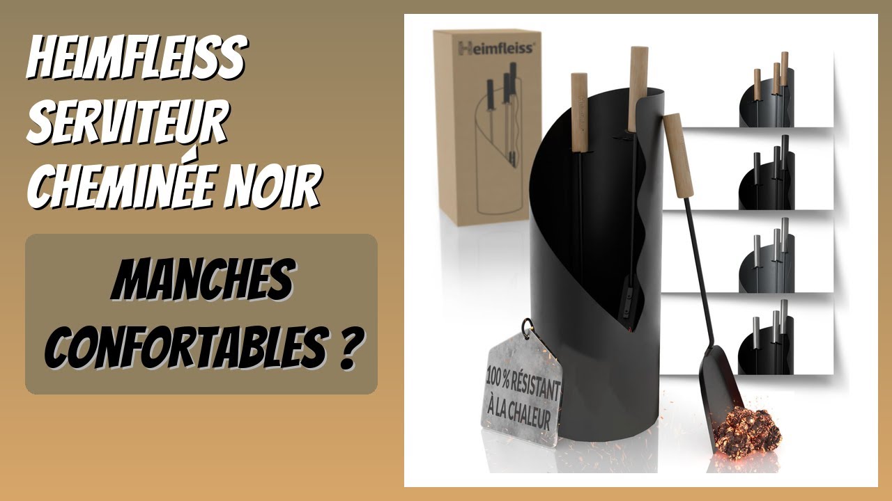AVIS (2026) : Heimfleiss Serviteur Cheminée Noir. DÉTAILS