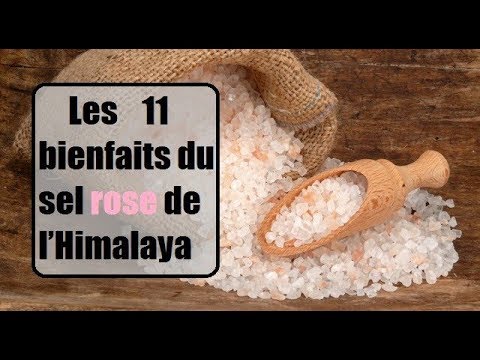 SEL ROSE DE L'HIMALAYA : TOP 11 VERTUS SANTÉ