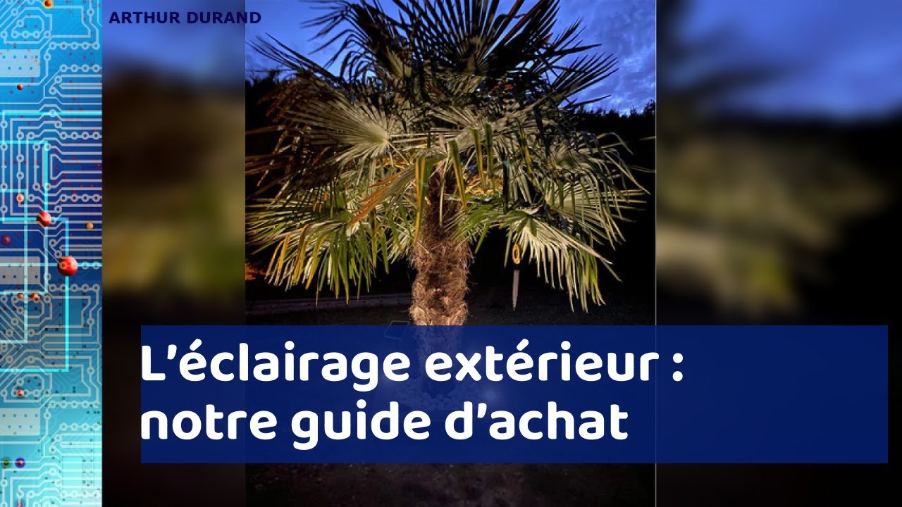 éclairage extérieur : bien choisir son équipement pour son habitation ?