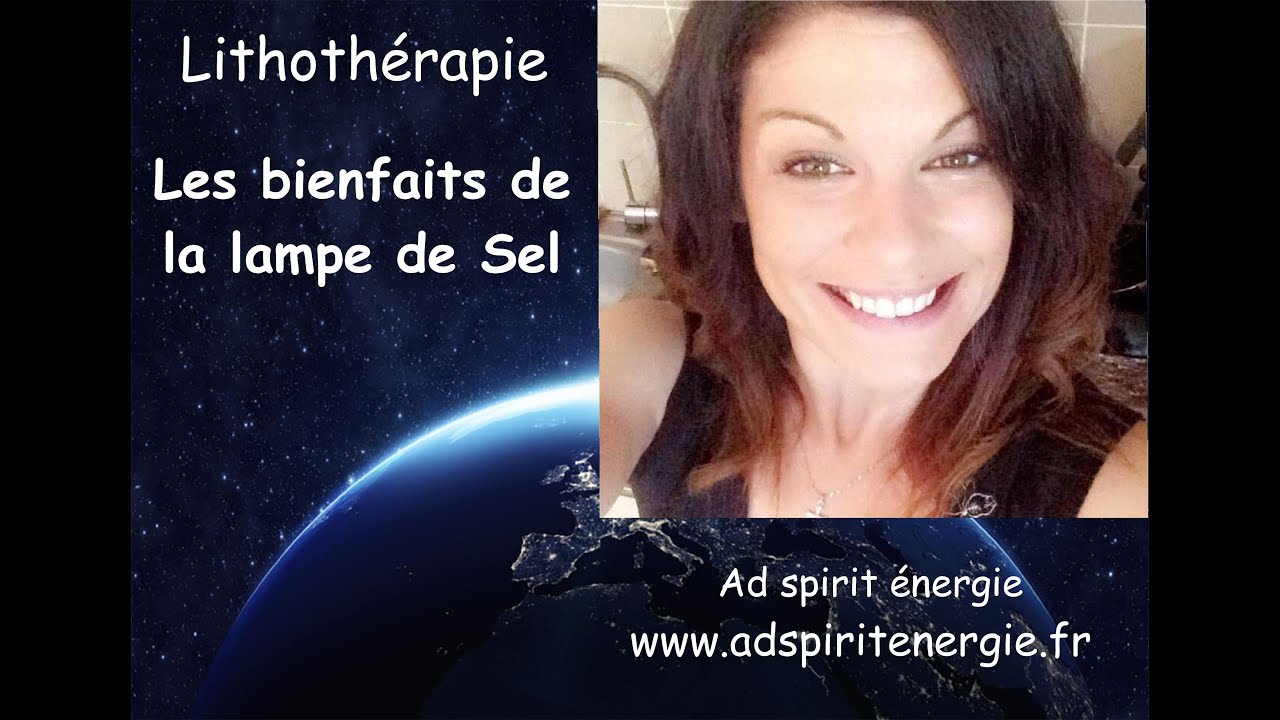 Les bienfaits de la lampe de Sel