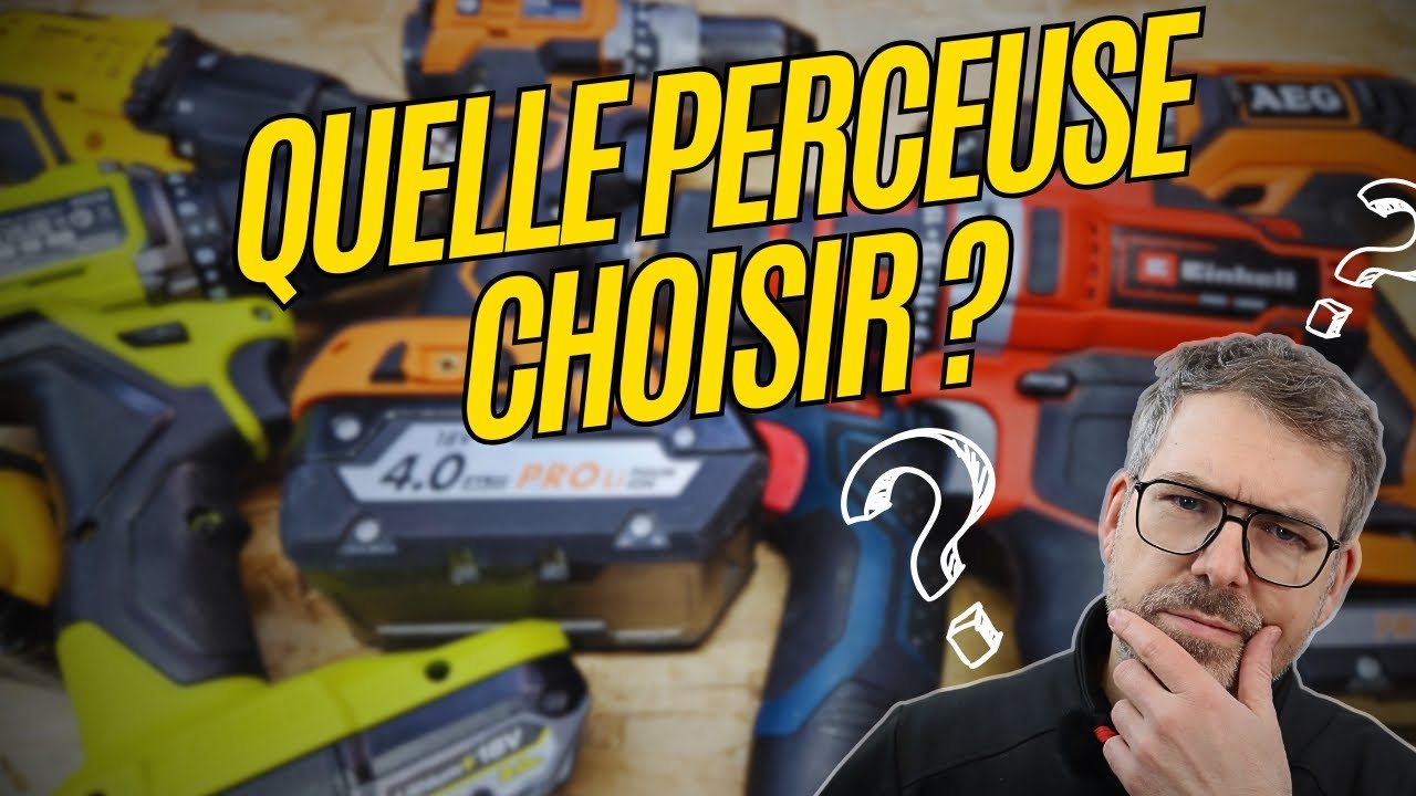 Comment choisir la meilleure perceuse-visseuse 18V ?