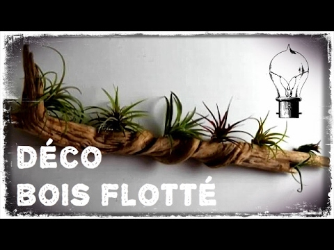 60 idées déco originales en bois flotté