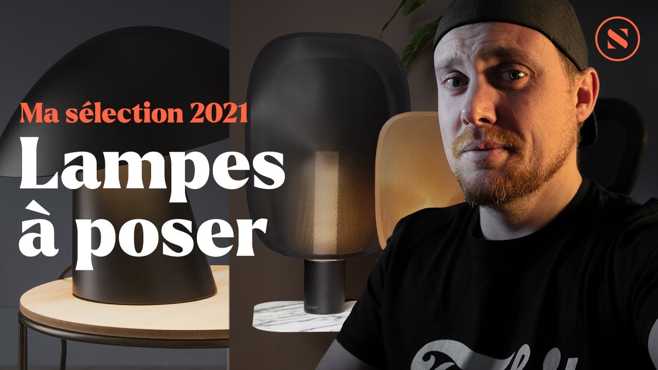 10 LAMPES STYLÉES POUR 2021 - Ma sélection de lampes à poser au design moderne et tendance