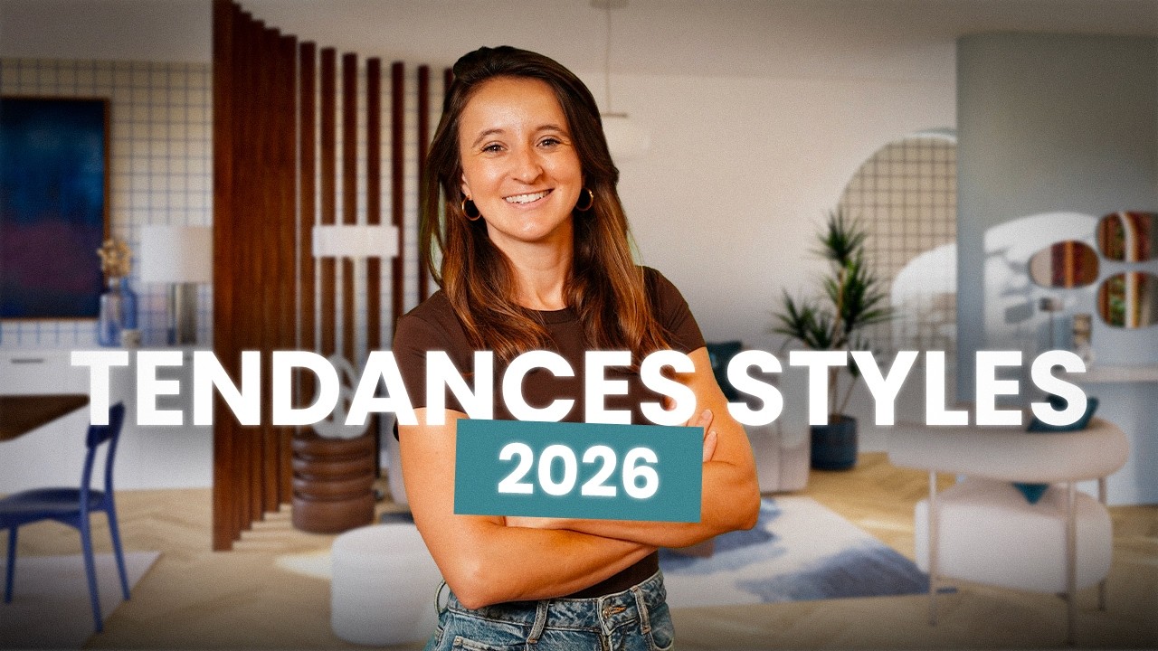 Tendances déco 2026 : Les styles incontournables à adopter chez vous - Rhinov